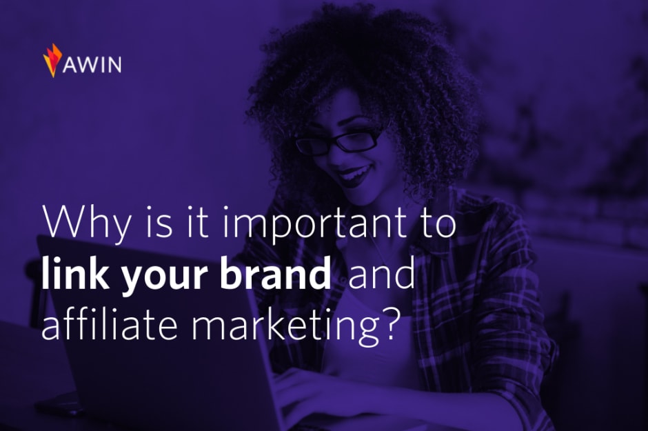 A purple filter over the image of a woman smiling as she works on her laptop. Overlaid is a caption in white: “Why is it important to link your brand and affiliate marketing?”