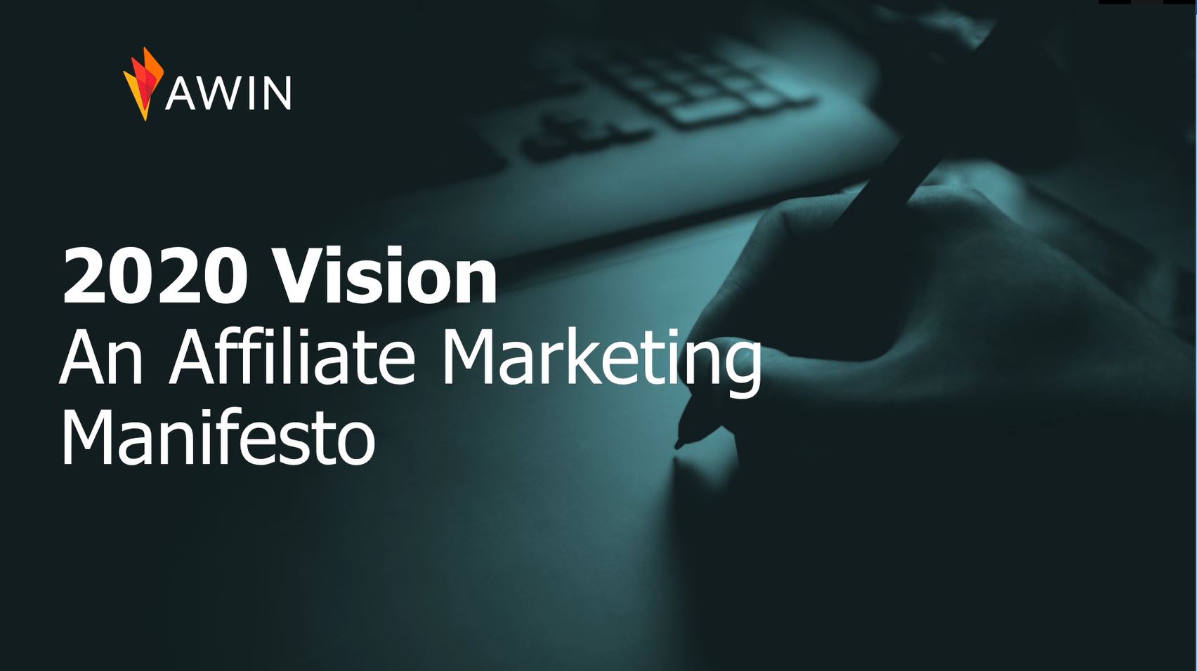 2020 vision an affiliate marketing manifesto