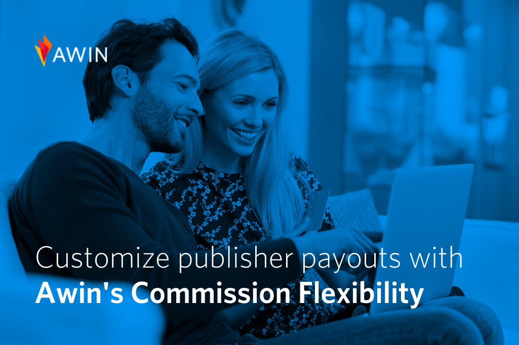 Awin introduces Commission Flexibility for more dynamic and customized publisher payouts