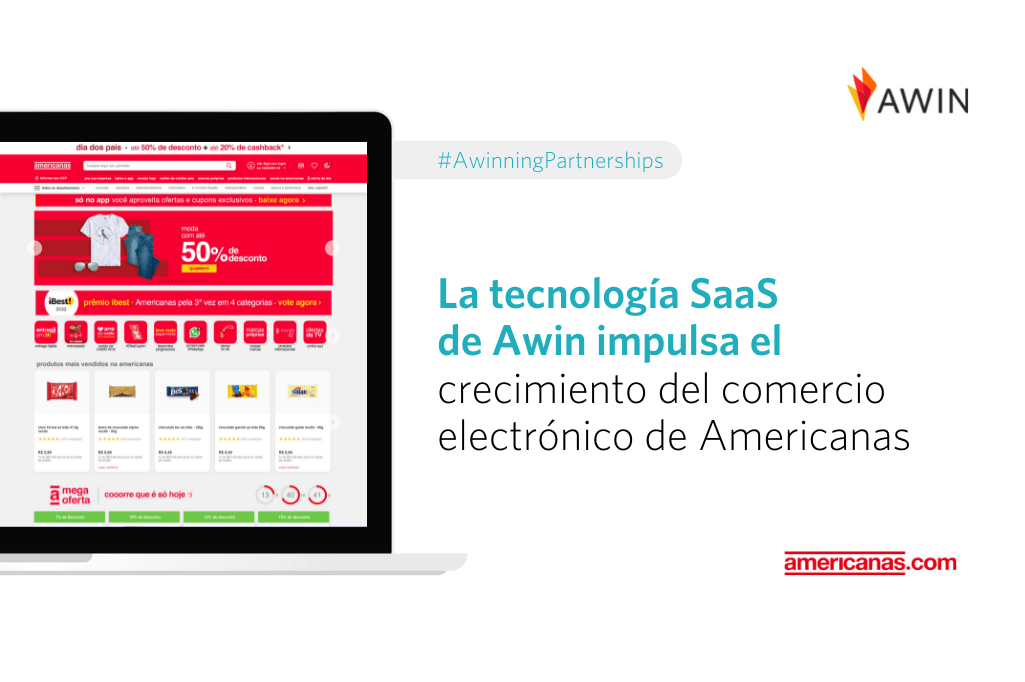 La tecnología SaaS de Awin impulsa el crecimiento del comercio electrónico de Americanas
