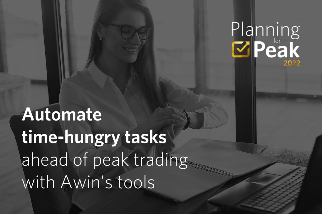 Prepare for peak by automating time-hungry tasks